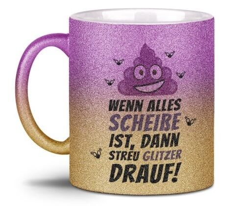 Glitzertasse mit Spruch kaufen