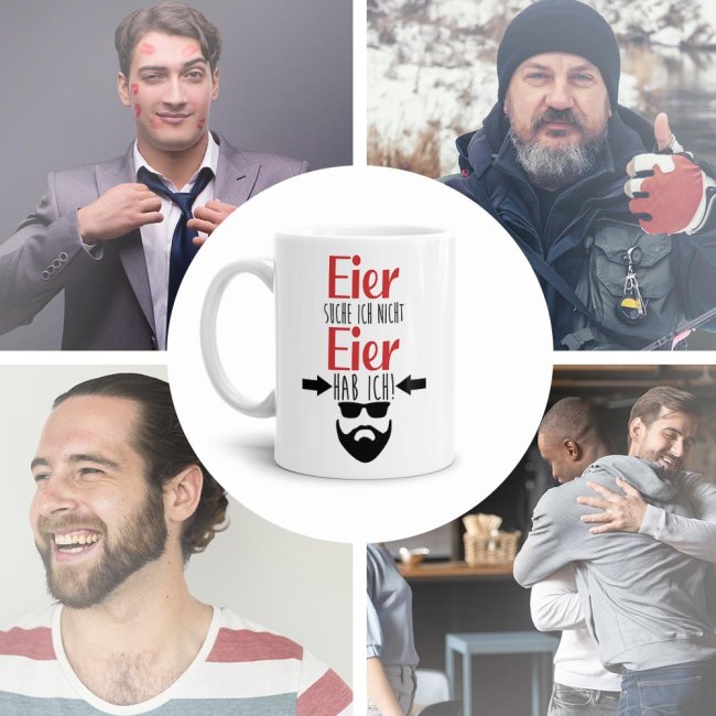 Tasse mit Spruch - Eier suche ich nicht, Eier hab ich