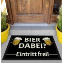 Fu&szlig;matte mit Spruch - Bier dabei Eintritt frei! -