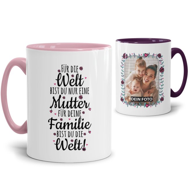 Tasse f&uuml;r Mama mit Foto - F&uuml;r uns bist Du die Welt