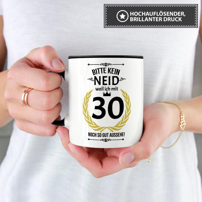 Tasse zum Geburtstag - 30 Jahre - mit lustigem Spruch - Innen &amp; Henkel Schwarz