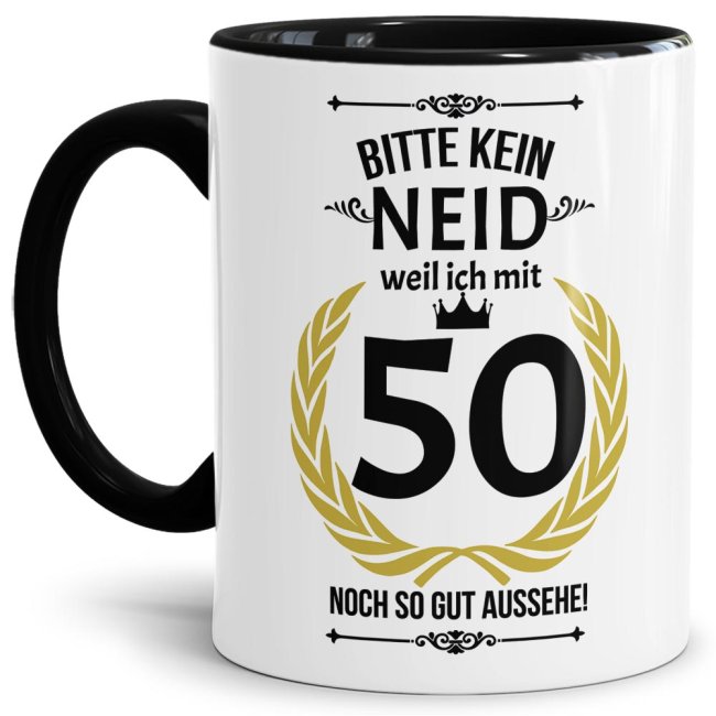 Tasse zum Geburtstag - 50 Jahre - mit lustigem Spruch - Innen &amp; Henkel Schwarz