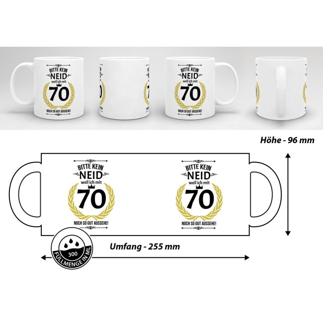 Tasse zum Geburtstag - 70 Jahre - mit lustigem Spruch - Wei&szlig;