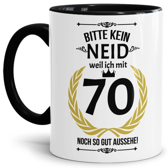 Tasse zum Geburtstag - 70 Jahre - mit lustigem Spruch - Innen &amp; Henkel Schwarz