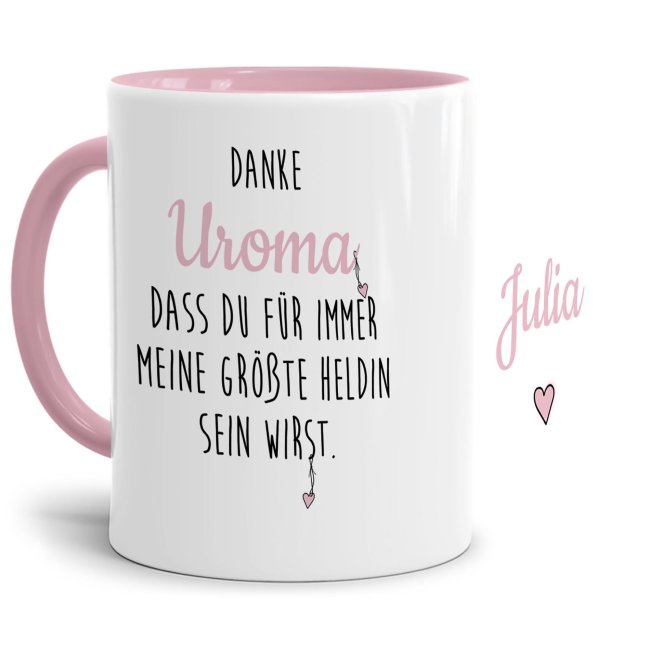 Danke Tasse f&uuml;r Uroma - Du bist meine Heldin - Innen &amp; Henkel Rosa - mit Wunschname