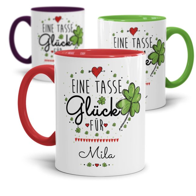 Tassen mit Spruch - Eine Tasse Gl&uuml;ck f&uuml;r - mit Name beschriften