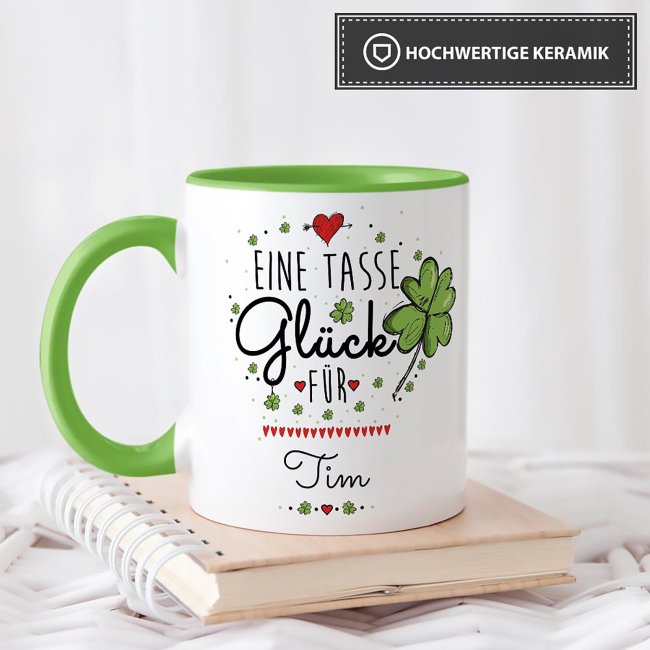 Tassen mit Spruch - Eine Tasse Gl&uuml;ck f&uuml;r - mit Name beschriften