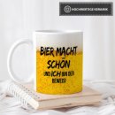 Bier Tasse mit Spruch - Bier macht sch&ouml;n und ich bin...