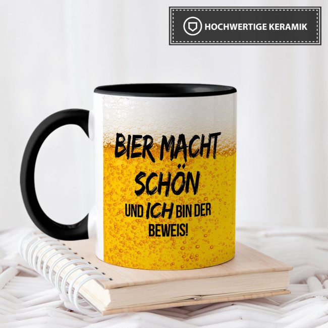 Bier Tasse mit Spruch - Bier macht sch&ouml;n und ich bin der Beweis! - Innen &amp; Henkel Schwarz