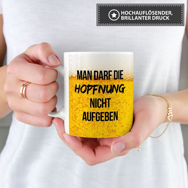 Bier Tassen mit Spruch - Man darf die Hopfnung nicht aufgeben