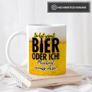 Bier Tasse mit Spruch - Sie hat gesagt: Bier oder ich!...