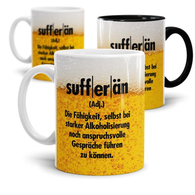 Bier Tasse mit Spruch - Suffer&auml;n