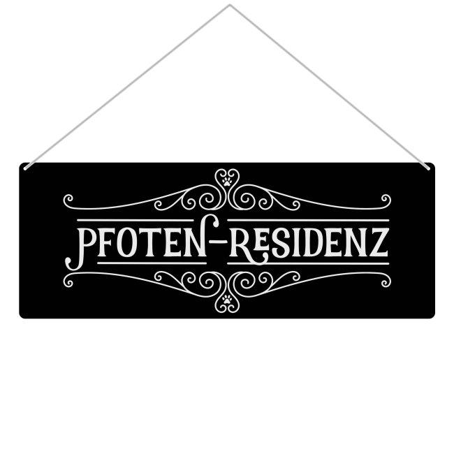 Outdoorschild mit Spruch - Pfotenresidenz - 24 x 9