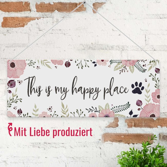 Outdoorschild mit Spruch - This is my happy place - 24 x 9