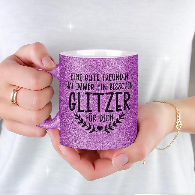 Glitzertasse - Glitzer f&uuml;r dich