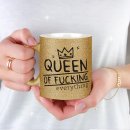 Glitzertasse - Queen of fucking Everything