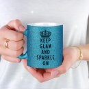 Glitzertasse - Keep Glam