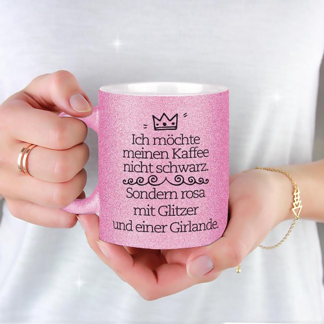 Glitzertasse - Ich m&ouml;chte meinen Kaffee