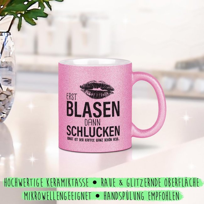 Glitzertasse - Erst blasen dann schlucken - Rosa