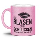 Glitzertasse - Erst blasen dann schlucken - Rosa