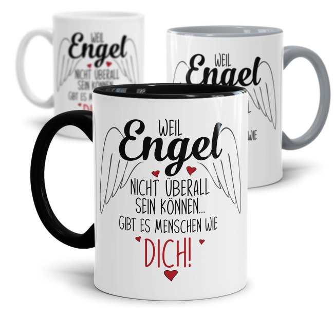 Tasse mit Spruch - Engel nicht &uuml;berall, deshalb Menschen wie dich!