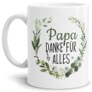 Tasse mit Spruch - Danke f&uuml;r alles Papa - Wei&szlig;