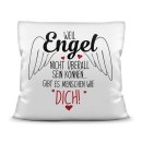 Kissen - Engel nicht &uuml;berall, deshalb Menschen wie...