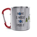 Karabiner Tasse - Home is where you park it