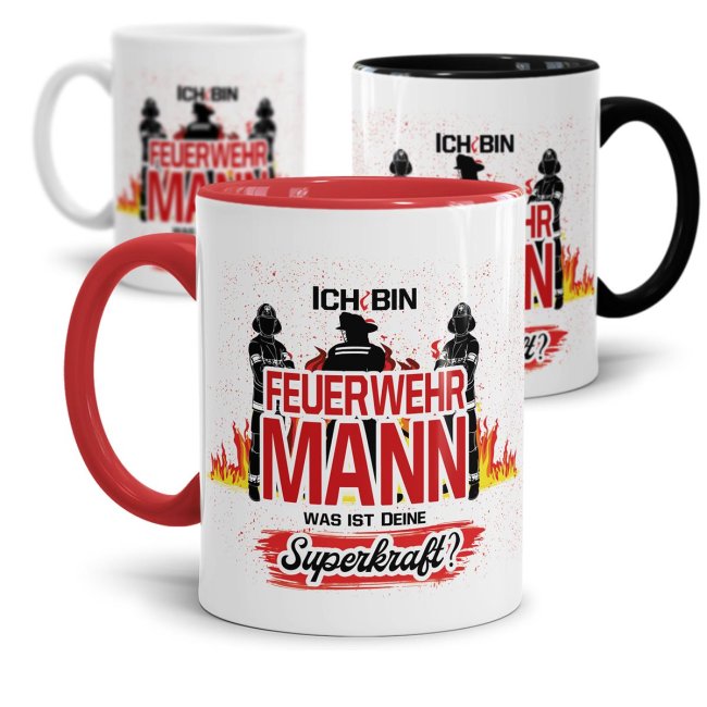 Feuerwehr Tasse - Ich bin Feuerwehrmann, was ist deine Superkraft?