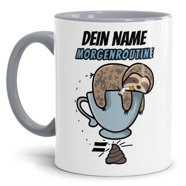 Lustige Tasse - Morgenroutine Faultier - Innen &amp; Henkel Grau