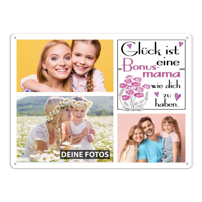 Blechschild f&uuml;r die Bonusmama - Gl&uuml;ck ist - Collage mit 3 Fotos - DIN A3