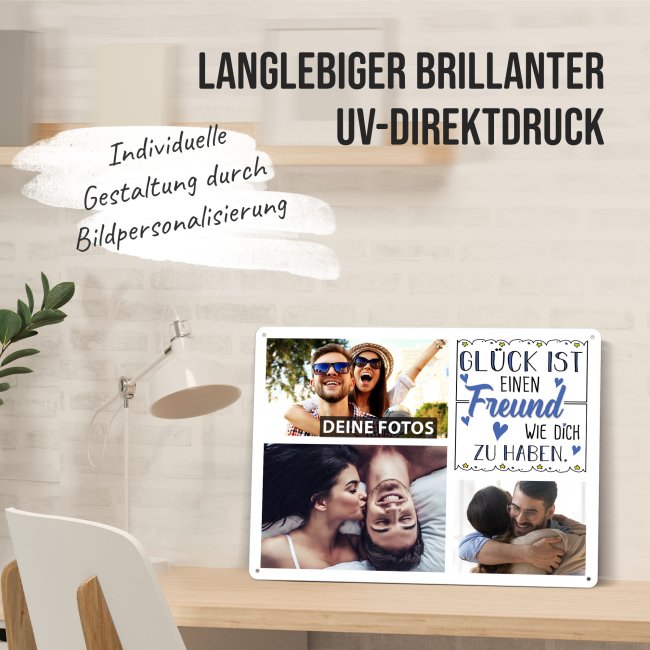 Blechschild f&uuml;r den Freund - Gl&uuml;ck ist - Collage mit 3 Fotos - DIN A3