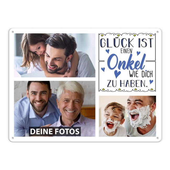 Blechschild f&uuml;r den Onkel - Gl&uuml;ck ist - Collage mit 3 Fotos - DIN A3