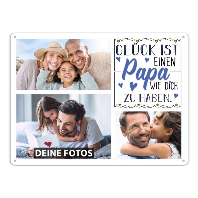 Blechschild f&uuml;r den Papa - Gl&uuml;ck ist - Collage mit 3 Fotos - DIN A3