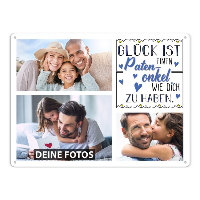 Blechschild f&uuml;r den Patenonkel - Gl&uuml;ck ist - Collage mit 3 Fotos - DIN A3