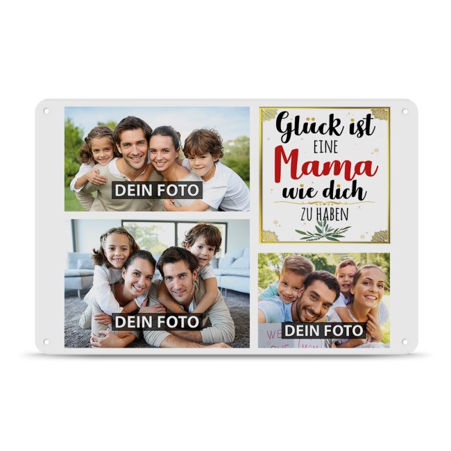 Blechschild f&uuml;r die Mama gestalten - Gl&uuml;ck ist - Collage mit 3 Fotos - DIN A4