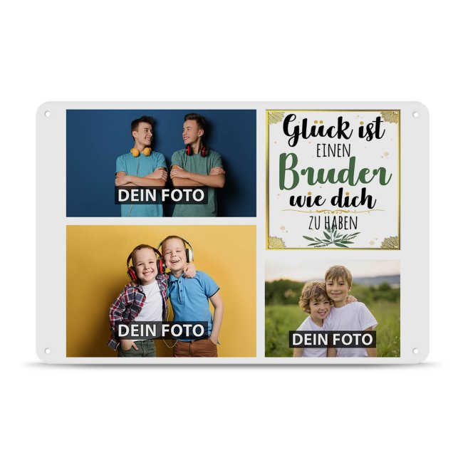 Blechschild f&uuml;r den Bruder gestalten - Gl&uuml;ck ist - Collage mit 3 Fotos - DIN A4