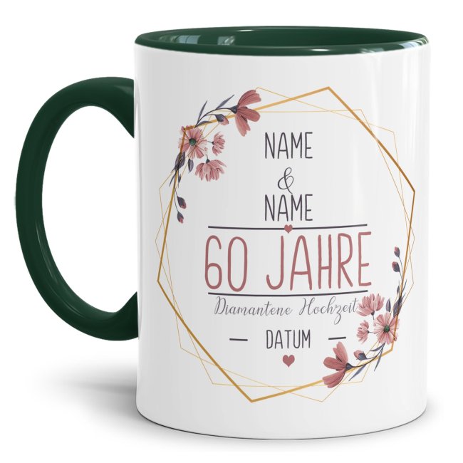 Tasse zum Hochzeitstag - mit Name &amp; Datum - 60 Jahre - Diamantene Hochzeit - Innen &amp; Henkel Dunkelgr&uuml;n