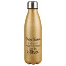 Glitzer-Trinkflasche mit Spruch - Mit beiden Beinen im...