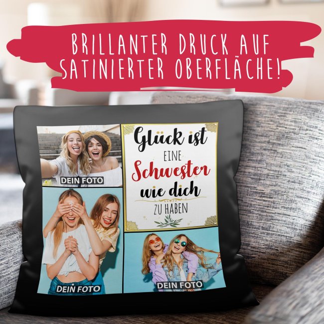 Satinkissen f&uuml;r Frauen - Gl&uuml;ck ist - Schwester