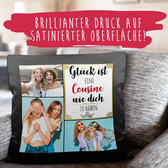 Satinkissen f&uuml;r Frauen - Gl&uuml;ck ist - Cousine