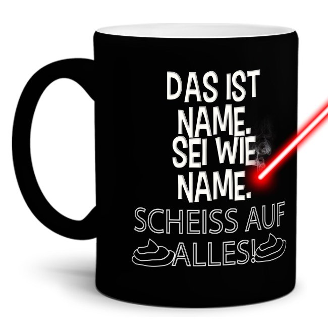 Oki Tasse_Gravur_Sei wie X, schei&szlig; auf alles_TEXTPERSO-1