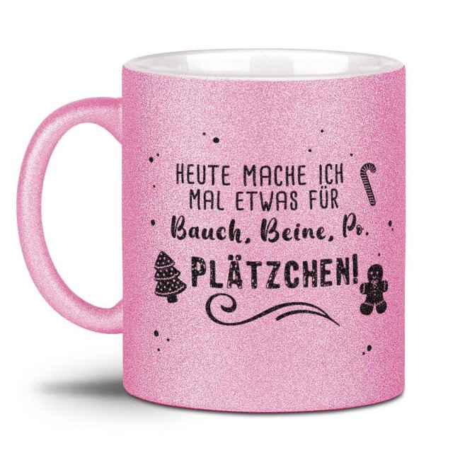 Glitzertasse Weihnachten - Bauch, Beine, Po &amp; Pl&auml;tzchen!