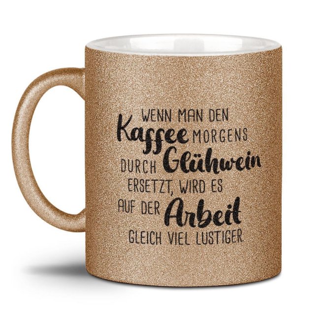 Glitzertasse - Kaffee gegen Gl&uuml;hwein ersetzen