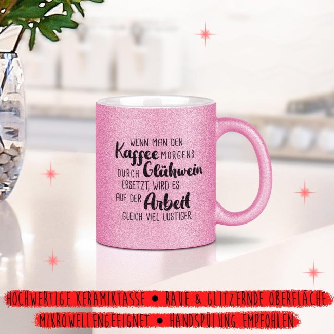 Glitzertasse - Kaffee gegen Gl&uuml;hwein ersetzen - Rosa