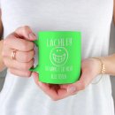 Neon Tasse mit Gravur - L&auml;chle, du kannst nicht alle...