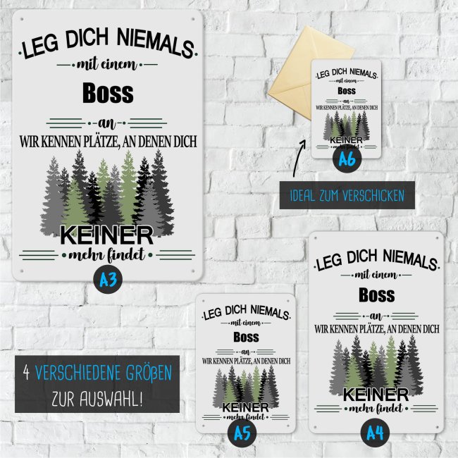 Blechschild - Leg dich niemals - Boss - A4