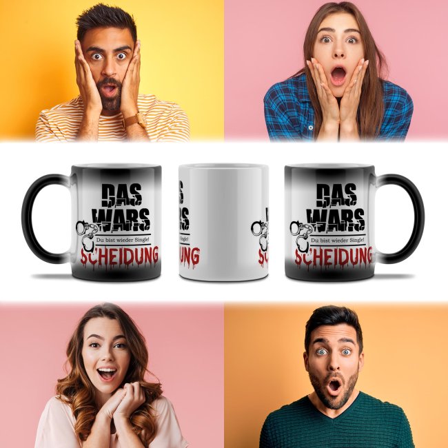 Zaubertasse - Das Wars Scheidung - Magic Mug