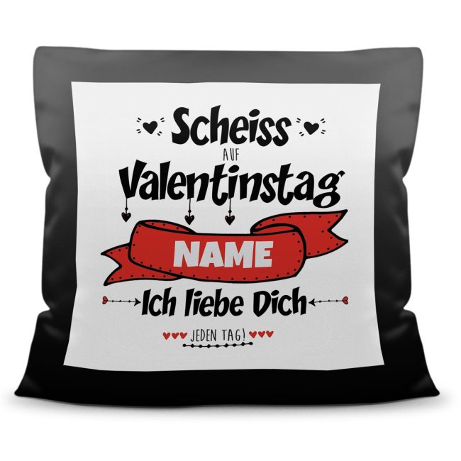 Satinkissen mit Name - Schei&szlig; auf Valentinstag