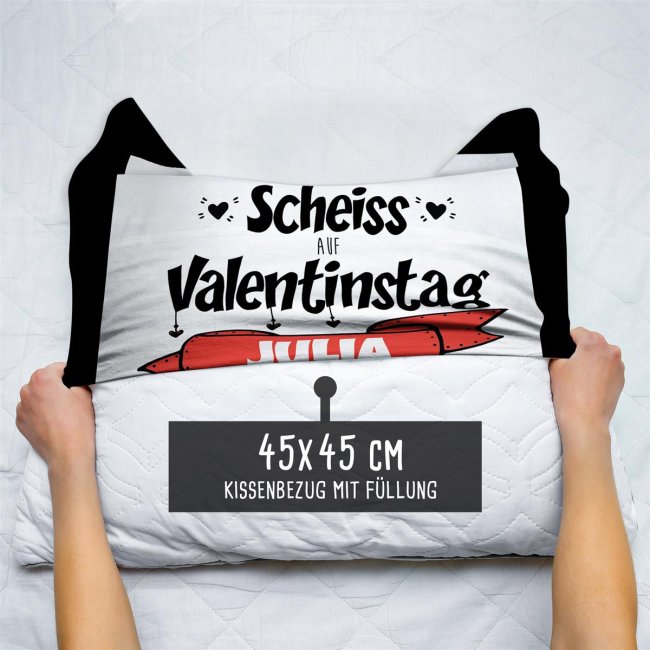 Satinkissen mit Name - Schei&szlig; auf Valentinstag